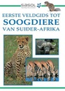 [BKSA-ZOO] Sasol Eerste Veldgids tot Soogdiere van Suider-Afrika