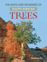[BKSA-NAT] The Ways and Wonders of South African Trees