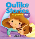 [BKSA-KIDS] Oulike Stories vir Slaaptyd: Deel 1
