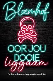 Oor jou dooie liggaam