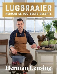 [FOODBK] Lugbraaier - Herman se 100 beste resepte