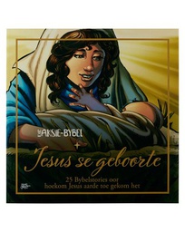 [CUM-KIDS] Die Aksie-Bybel: Jesus se Geboorte
