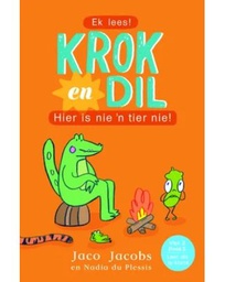 [BKSA-KIDS] Krok en Dil, vlak 2 boek 2: Hier is nie 'n tier nie!