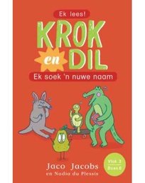 [BKSA-KIDS] Krok en Dil, v3b06: Ek soek 'n nuwe naam
